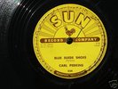 VINTAGE RECORD 78 BLUE SUEDE SHOES SUN CARL PERKINS