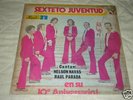 SEXTETO JUVENTUD 10 aniversario / LP GUAGUANCO SALSA ?