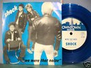 SHOCK We Were That Noise ** blue vinyl w/ pic sleeve