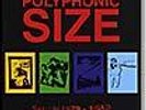 POLYPHONIC SIZE 4LP/10