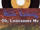 NEIL YOUNG - Oh, Lonesome Me Rare Dutch 7