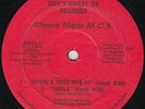 RHYME MAJOR MC'S-WHERES YOUR MAN-ELECTRO/RANDOM RAP 12