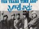 YARDBIRDS RECORD SLEEVE HAPPENINGS TEN YEARS TIME AGO