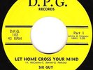 SIR GUY + Speller Bros.  Let Home Cross Your Mind...DPG