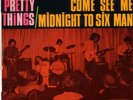 Les Pretty Things E.P. Midnight To Six Man , Come See