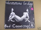 WHEATSTONE BRIDGE BAD CONNECTION PRIVATE ROCK/PSYCH LP