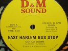 LISTEN** EAST HARLEM BUS STOP - GET ON DOWN *SCARCE* 76