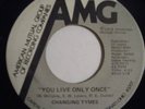 CHANGING TYMES YOU LIVE ONLY ONCE MODERN SOUL Hear it