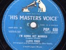 1959 LLOYD PRICE 78 I'M GONNA GET MARRIED HMV POP 650 E