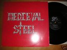 MEDIEVAL STEEL rare USA private 12