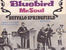 BUFFALO SPRINGFIELD, Blue Bird/Mr. Soul Single, 1967