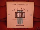 THE HISTORY OF THE HOUSE SOUND OF CHICAGO 12x12 '' LP