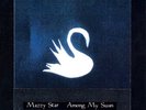 MAZZY STAR  Among My Swan  Vinyl LP MINT EU Import