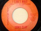 NORTHERN 45-SONJI CLAY-I CAN'T WAIT /GENTLE ON MY MIND