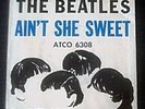 RARE  BEATLES  # 6308 -AIN'T SHE SWEET - SLEEVE ONLY