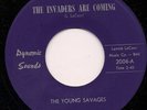 Garage YOUNG SAVAGES Invaders Are Coming DYNAMIC LISTEN
