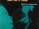 Betty Roche-Take The A Train-Bethlehem 64-EXCELLENT