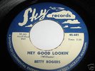 RARE ROCKABILLY 45 BETTY ROGERS-GOOD LOOKIN'-SKY [HEAR]