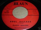ELLIOTT SHAVERS Rare Northern Soul Mod 45 Soul Village