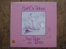 NEW WINE & ROSES LP SAIL ON NEW BORN XIAN FREEWAY HEAR