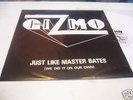 GIZMO-WHITE VINYL LP-JUST LIKE MASTER BATES-SIGNED SLEE