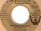 FALCONS JUST FOR YOUR LOVE MOTOWN RNB NORTHERN SOUL ear