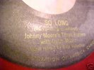 JOHNNY MOORE'S THREE BLAZERS 45 RPM SO LONG ORANGE WAX
