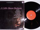 BARBARA MOORE A Little Moore Barbara CBS 1st Press RARE