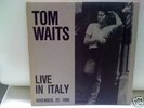 TOM WAITS - LIVE IN ITALY RARE & LIMITED LP