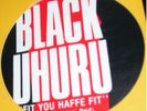 Black Uhuru - Fit You Faffe Fit - 1986 RAS