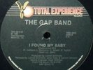 LISTEN** THE GAP BAND - I FOUND MY BABY *REAL SCARCE*