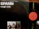 SPANN LP ROUGH CUTS RARE CANADIAN BLUES/ROCK