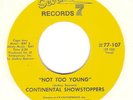 CONTINENTAL SHOWSTOPPERS-NOT TOO YOUNG-NORTHERN SOUL