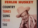 Ferlin Husky Tunes From the Heart Original King Stereo
