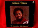 Hilton Felton A Man for All Reasons LP EX- Private Pres