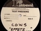 COWS Effete & Impudent Snobs TEST PRESSING Melvins RARE