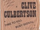 CLIVE CULBERTSON Time To Kill RARE punk 7