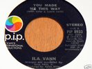 RARE NORTHEN SOUL - ILA VANN - YOU MADE ME THIS WAY