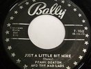 FRANK DEATON JUST A LITTLE BIT MORE BALLY ROCKABILLY 7