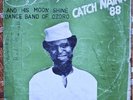POWER ASIAFA/MOONSHINE DANCE BAND..Catch naira 88- MER