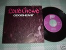 LOUD CROWD Goodheart 7