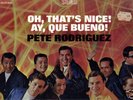 PETE RODRIGUEZ OH,THATS NICE ALEGRE SEALED ORIGINAL