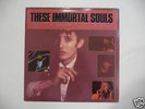 THESE IMMORTAL SOULS LP BiRTHDAY PARTY SST NiCK CAVE