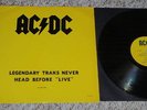 AC/DC LP Legandary Traks Never Head Before 