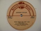 JOHNNIE TAYLOR What About My Love BEVERLY GLEN 12