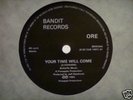 Ore – your time will come/ yellow fever RARE PRIVATE nm