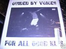 GUIDED BY VOICES For All Good Kids LP 94-95 INDIE RARE