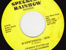 70'S SOUL 45 RPM - FRANKIE STATON AND SPECKLED RAINBOW