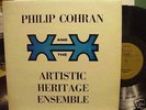 PHILIP COHRAN AND ARTISTIC HERITAGE ENSEMBLE LP RARE