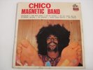 CHICO MAGNETIC BAND Monster Hendrix Cover '72 ORIG. LP